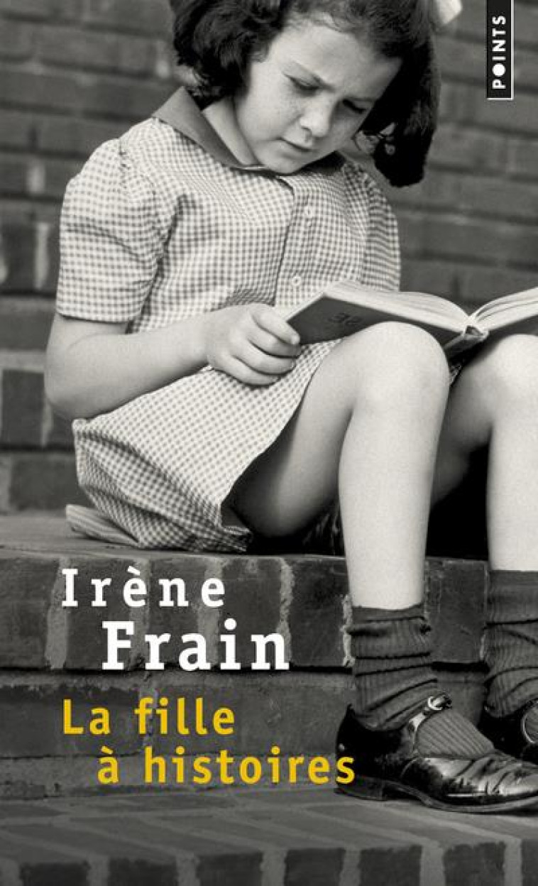 LA FILLE A HISTOIRES - FRAIN IRENE - POINTS