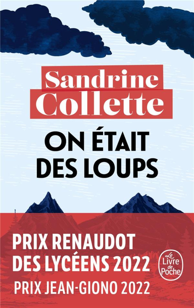 ON ETAIT DES LOUPS - COLLETTE SANDRINE - LGF/Livre de Poche