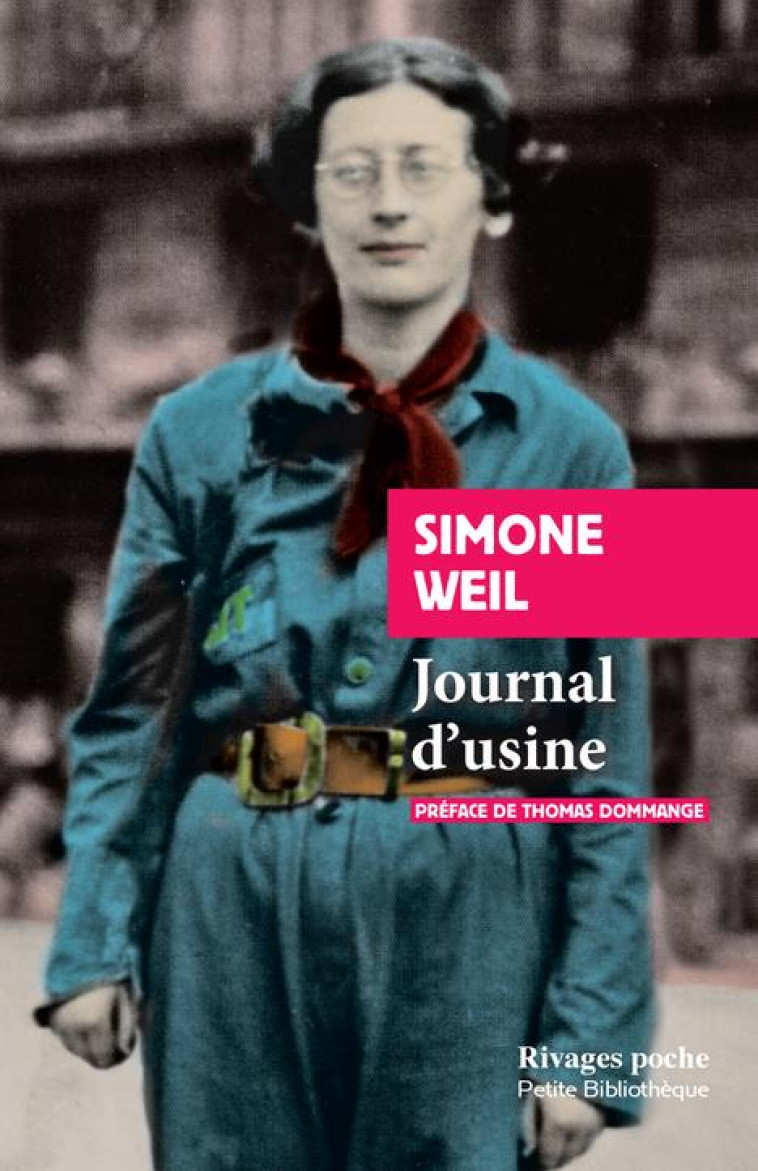 JOURNAL D-USINE - WEIL/DOMMANGE - Rivages