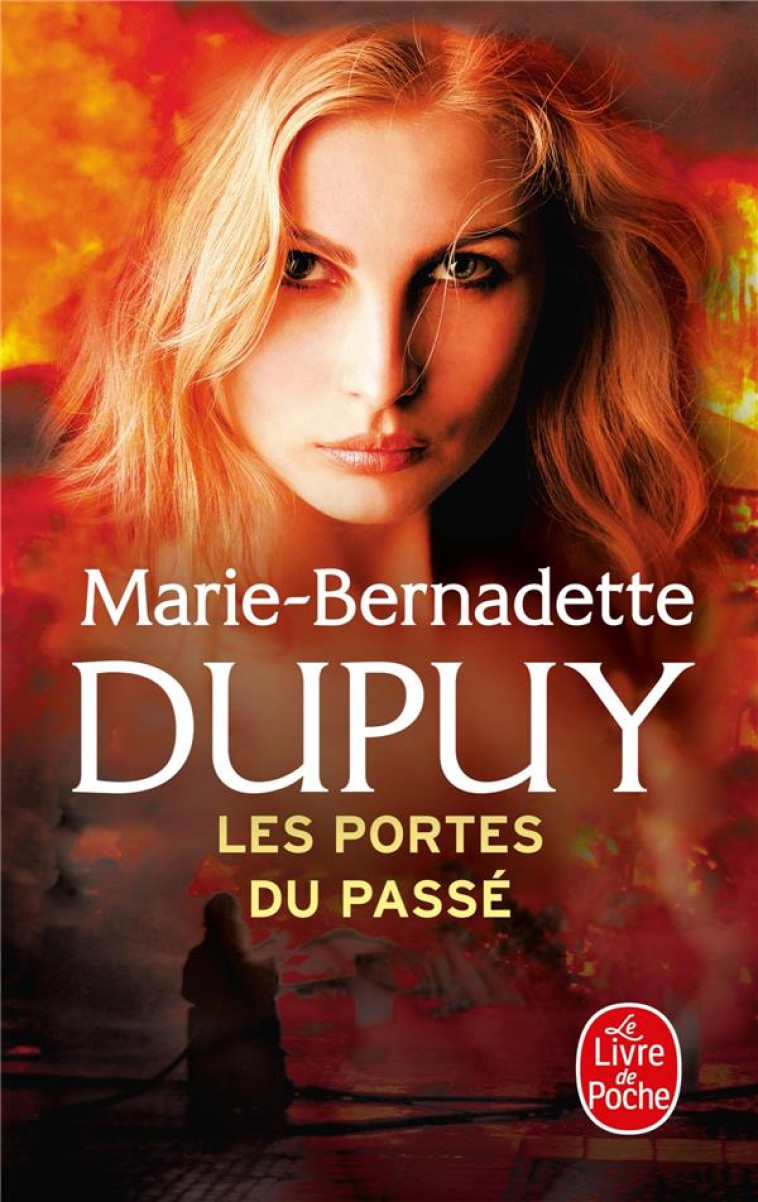 LES PORTES DU PASSE (L-ORPHELINE DES NEIGES, TOME 5) - DUPUY M-B. - LGF/Livre de Poche