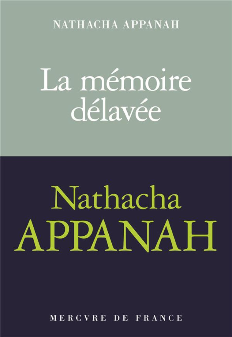 LA MEMOIRE DELAVEE - APPANAH NATHACHA - NC