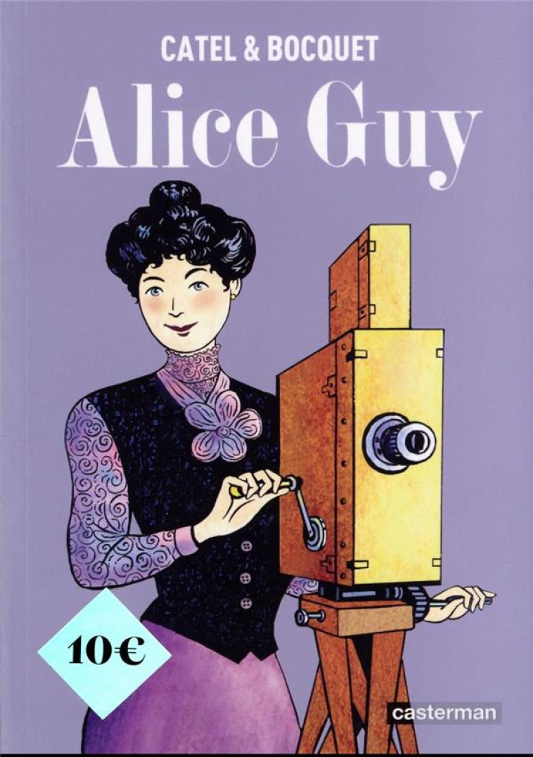 ALICE GUY - OP ROMAN GRAPHIQUE - MULLER/BOCQUET - CASTERMAN