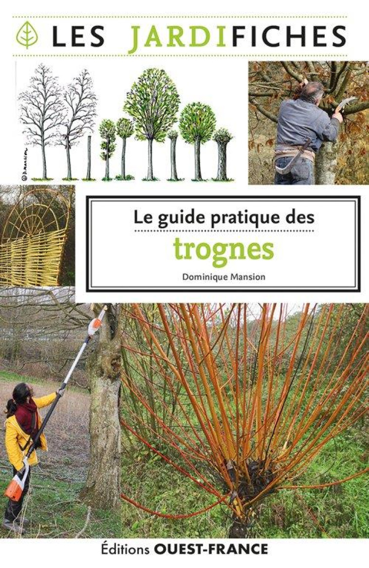 GUIDE PRATIQUE DES TROGNES - MANSION DOMINIQUE - OUEST FRANCE