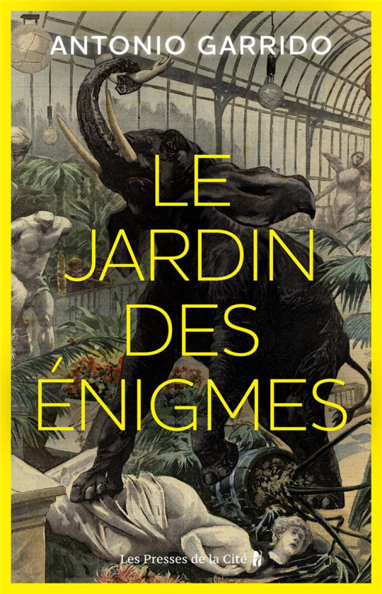 LE JARDIN DES ENIGMES - GARRIDO ANTONIO - PRESSES CITE