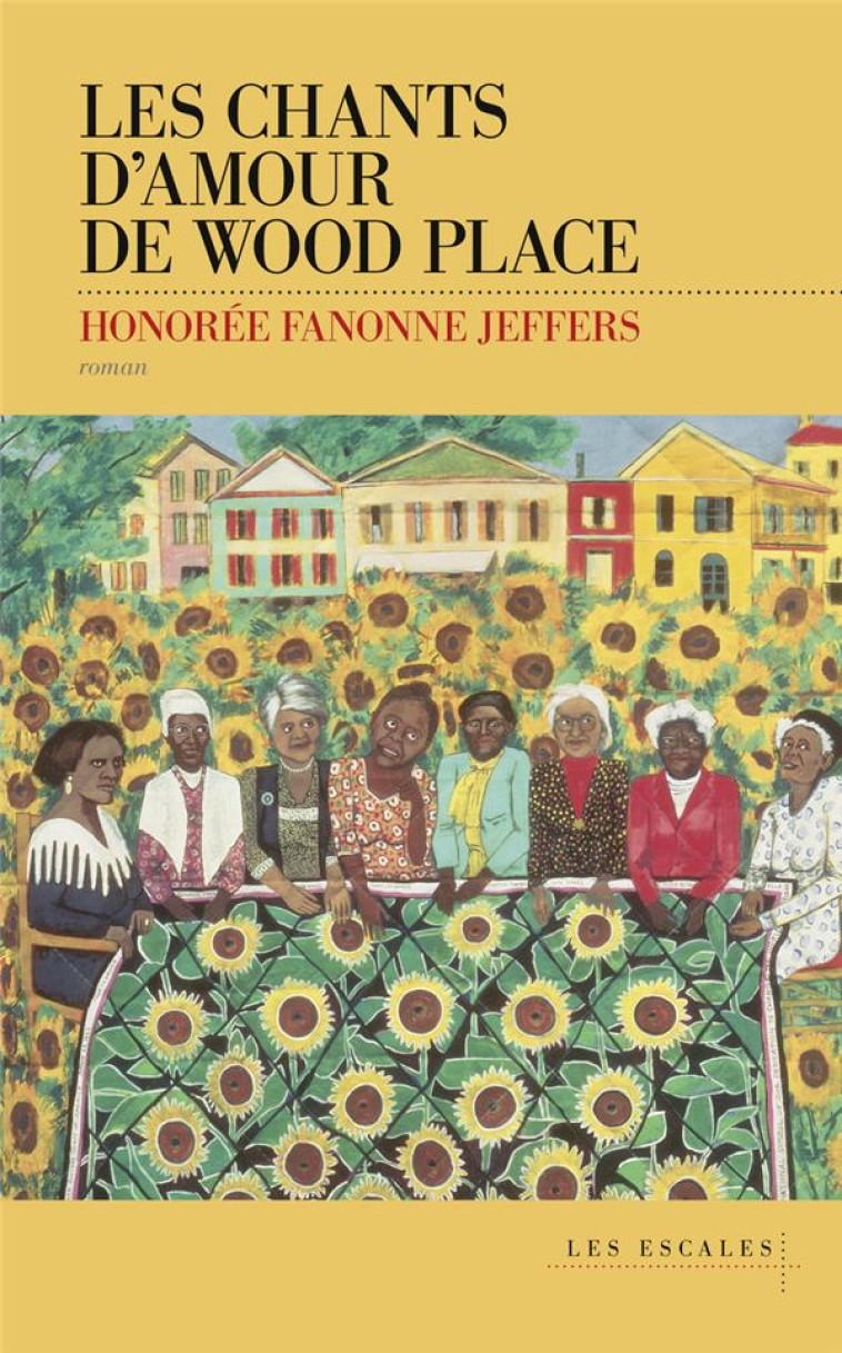 LES CHANTS D-AMOUR DE WOOD PLACE - FANONNE JEFFERS H. - LES ESCALES