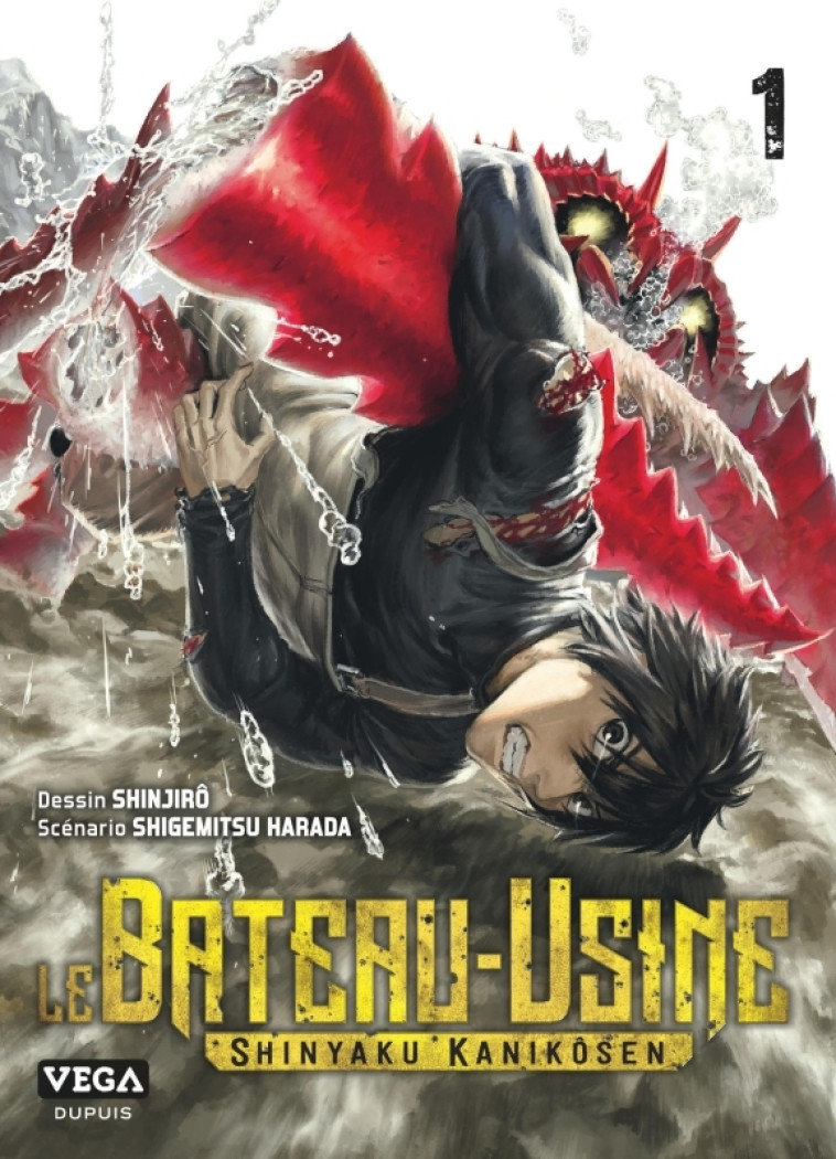 Le Bateau-Usine - Tome 1 - HARADA Shigemitsu HARADA Shigemitsu, Shinjiro Shinjiro - VEGA DUPUIS