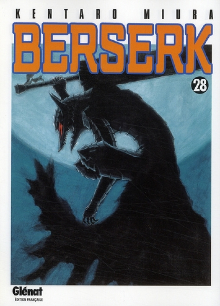 BERSERK - TOME 28 - MIURA KENTARO - Glénat