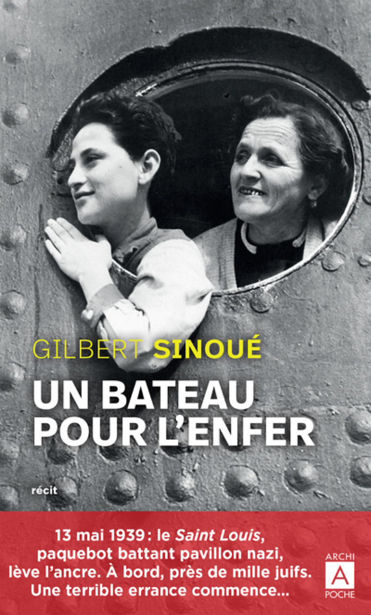 UN BATEAU POUR L-ENFER - Gilbert Sinoué - ARCHIPOCHE