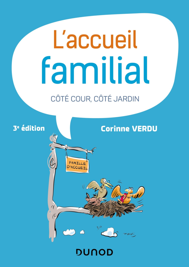 L-ACCUEIL FAMILIAL - 3E ED. - COTE COUR, COTE JARDIN - Corinne Verdu - DUNOD