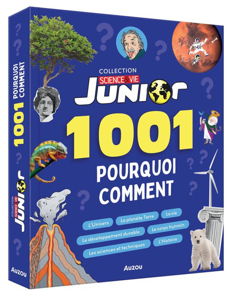 SCIENCES ET VIE - 1001 POURQUOI COMMENT  SCIENCE & VIE JUNIOR - ALBOU-TABART/DAVID - PHILIPPE AUZOU