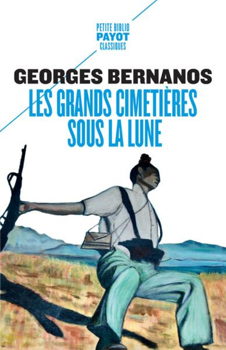 LES GRANDS CIMETIERES SOUS LA LUNE - BERNANOS/DUCLERT - PAYOT POCHE