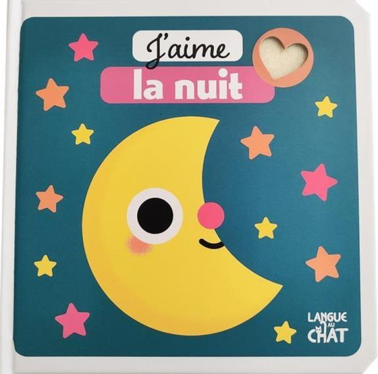 J-AIME LA FEUTRINE - J-AIME LA NUIT ! - JACQUE/COLLECTIF - LANGUE AU CHAT