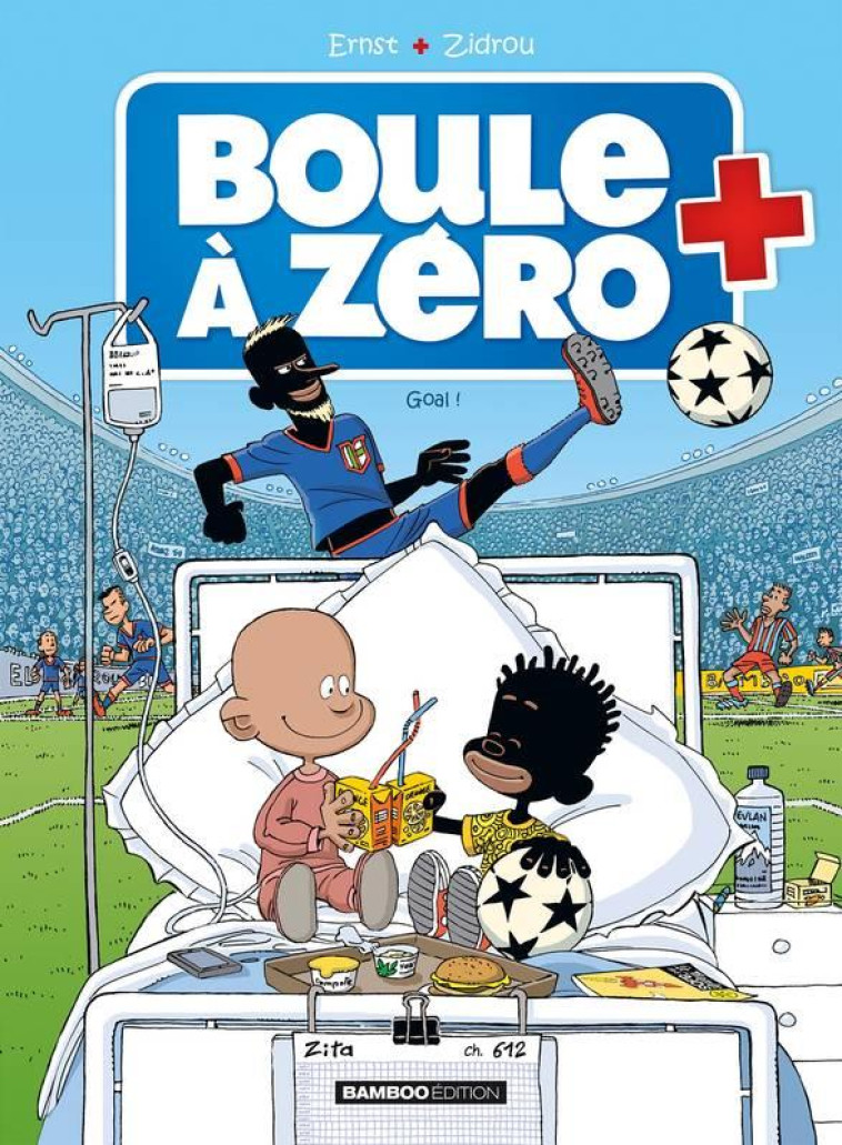 BOULE A ZERO - TOME 07 - GOAL ! - ZIDROU/ERNST - BAMBOO