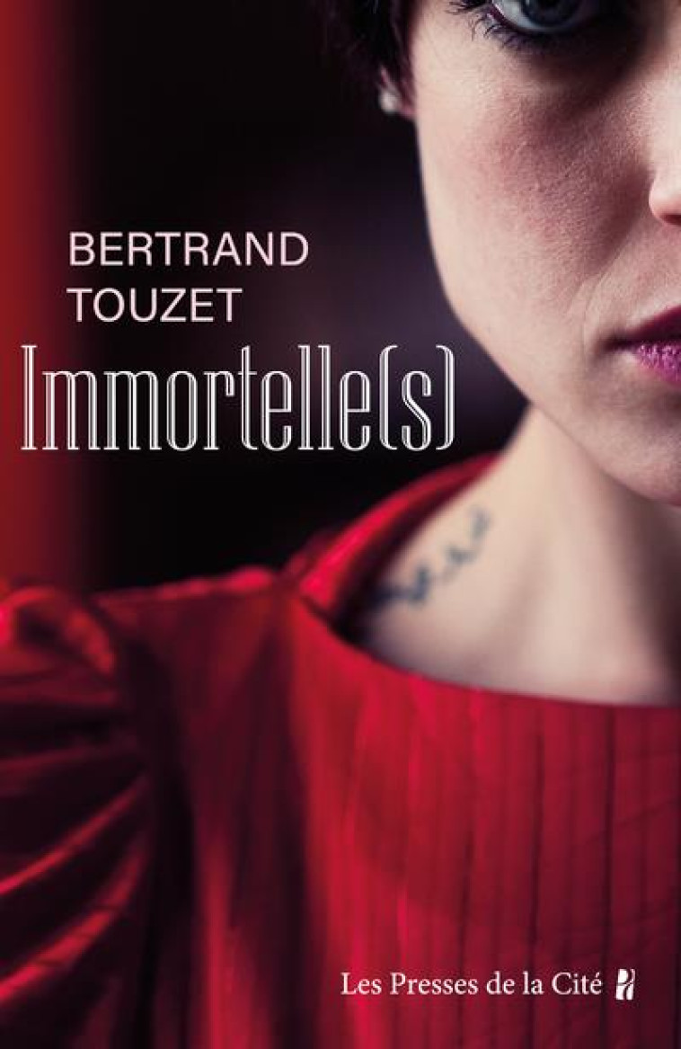 IMMORTELLE(S) - TOUZET BERTRAND - PRESSES CITE