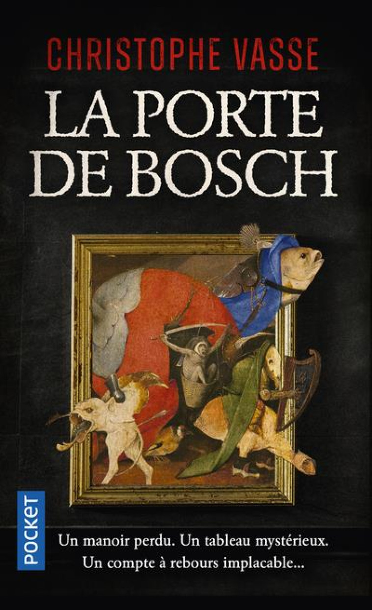 LA PORTE DE BOSCH - VASSE CHRISTOPHE - POCKET