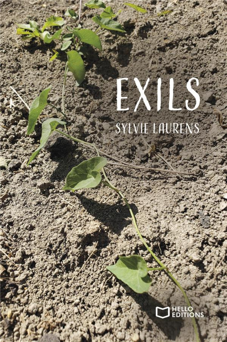 EXILS - LAURENS SYLVIE - HELLO EDITIONS