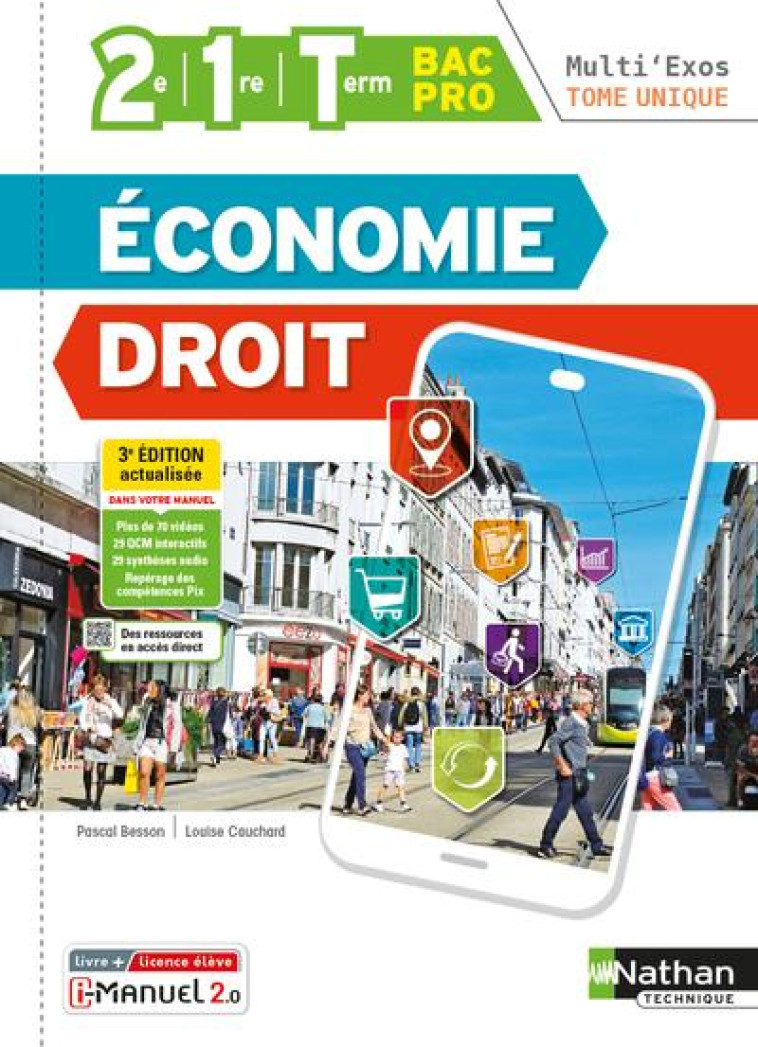 ECONOMIE DROIT - 2E-1RE-TERM - TOME UNIQUE BAC PRO (MULTI-EXOS) LIVRE + LICENCE ELEVE - 2022 - BESSON/CAUCHARD - CLE INTERNAT