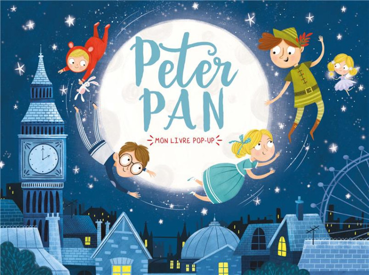 MON POP-POP - PETER PAN - COLLECTIF - 1 2 3 SOLEIL