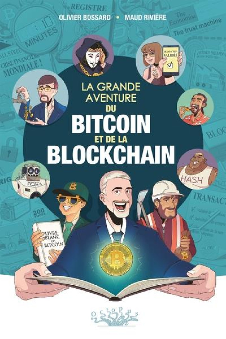 LA GRANDE AVENTURE DU BITCOIN ET DE LA BLOCKCHAIN - ONE-SHOT - LA GRANDE AVENTURE DU BITCOIN ET DE L - RIVIERE/BOSSARD - DELCOURT