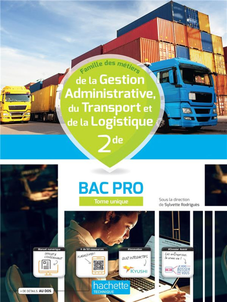 GESTION-ADMINISTRATION/TRANSPORT-LOGISTIQUE 2NDE BAC PRO - LIVRE ELEVE -  ED. 2022 - POULIQUEN/ROBERT - HACHETTE