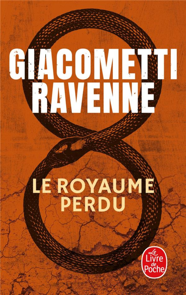 LE ROYAUME PERDU - GIACOMETTI/RAVENNE - LGF/Livre de Poche