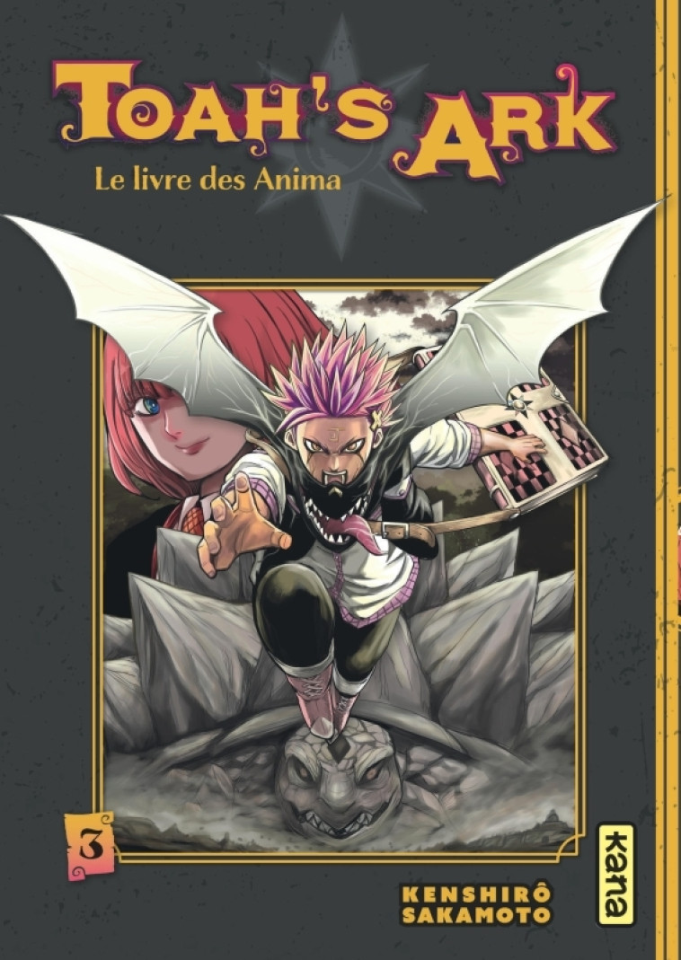 Toah's Ark - Le livre des Anima - Tome 3 - Kenshirô Sakamoto Kenshirô Sakamoto, Kenshirô Sakamoto  - KANA