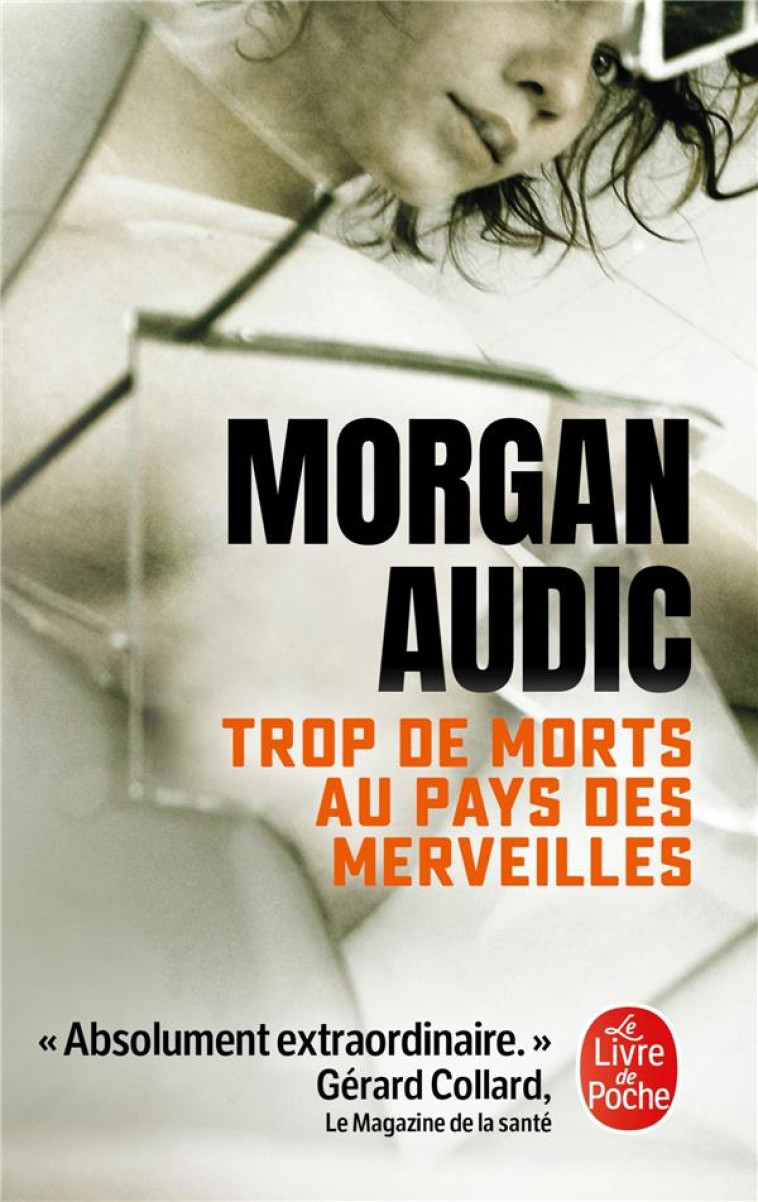 TROP DE MORTS AU PAYS DES MERVEILLES - AUDIC MORGAN - LGF/Livre de Poche