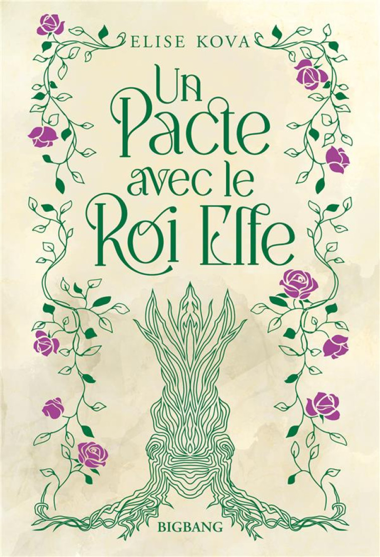 UN PACTE AVEC LE ROI ELFE (EDITION RELIEE) - KOVA ELISE - CASTELMORE