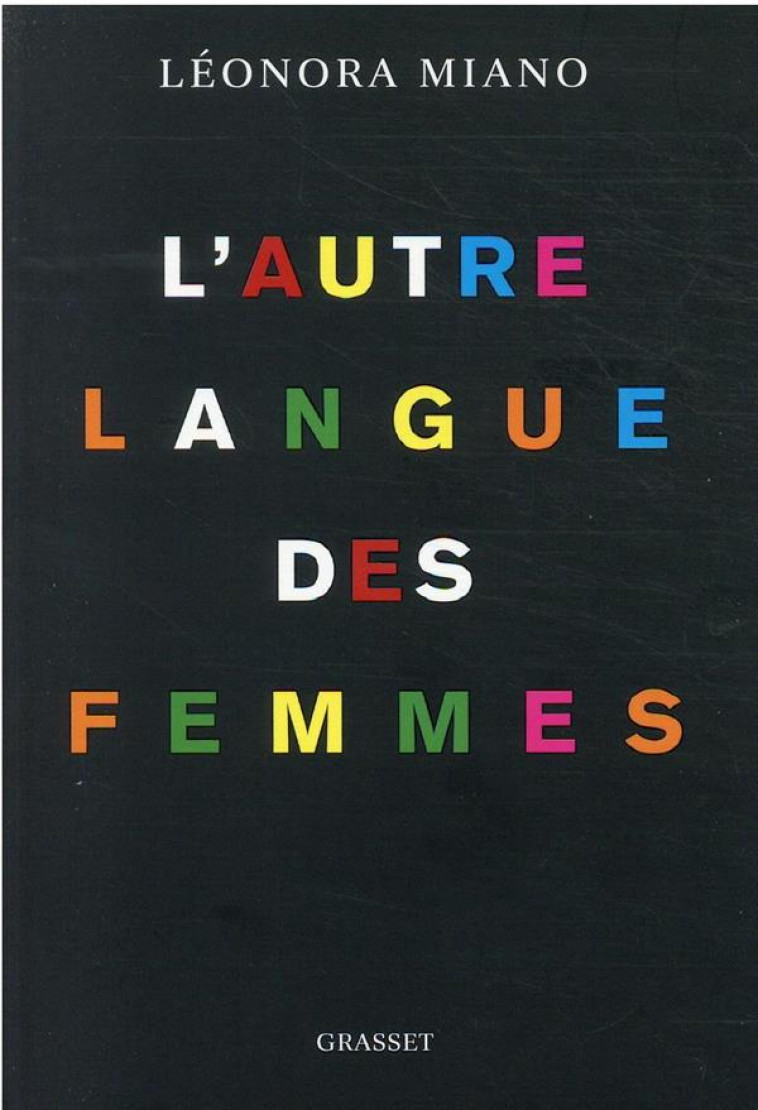 L-AUTRE LANGUE DES FEMMES - MIANO LEONORA - GRASSET