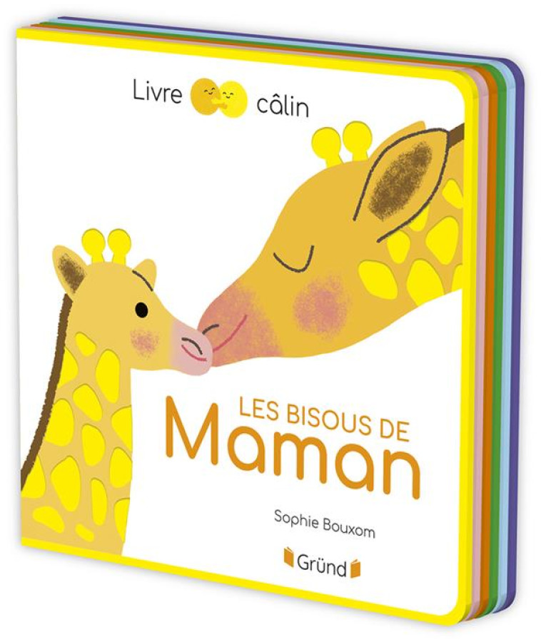 LES BISOUS DE MAMAN - BOUXOM SOPHIE - GRUND