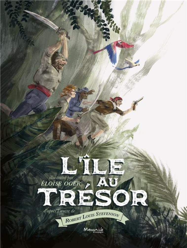 L-ILE AU TRESOR - STEVENSON/OGER - MARMAILLE CIE