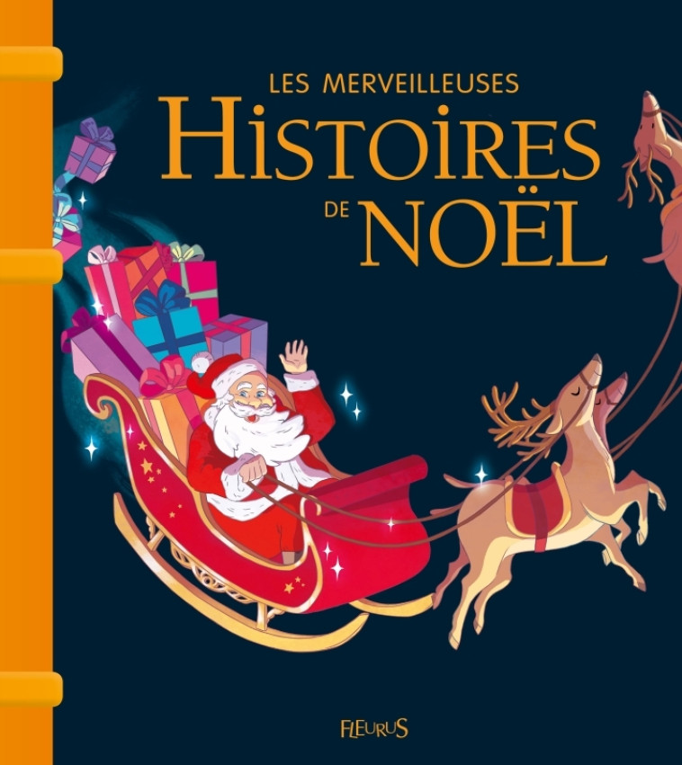 LES MERVEILLEUSES HISTOIRES DE NOEL -  Collectif - FLEURUS