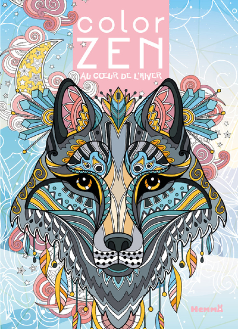 COLOR ZEN - AU COEUR DE L-HIVER -  Collectif - HEMMA