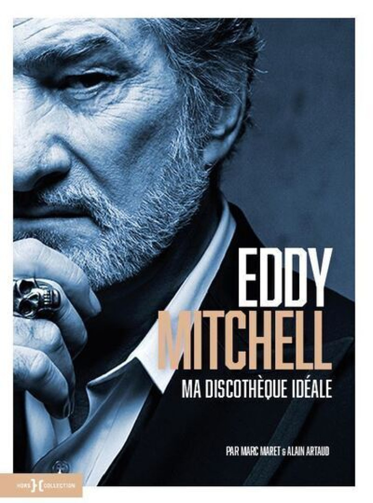 EDDY MITCHELL, MA DISCOTHEQUE IDEALE - Eddy Mitchell - HORS COLLECTION