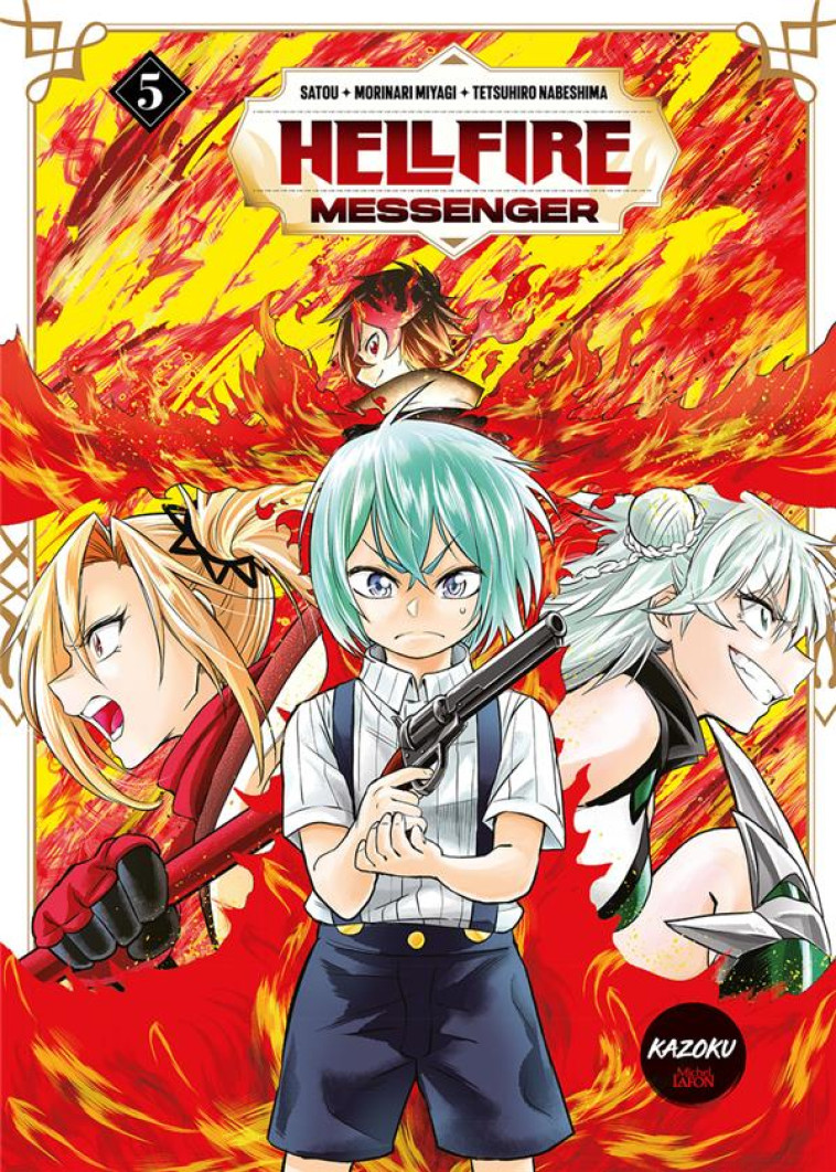 HELLFIRE MESSENGER - TOME 5 - SATOU/MIYAGI - MICHEL LAFON