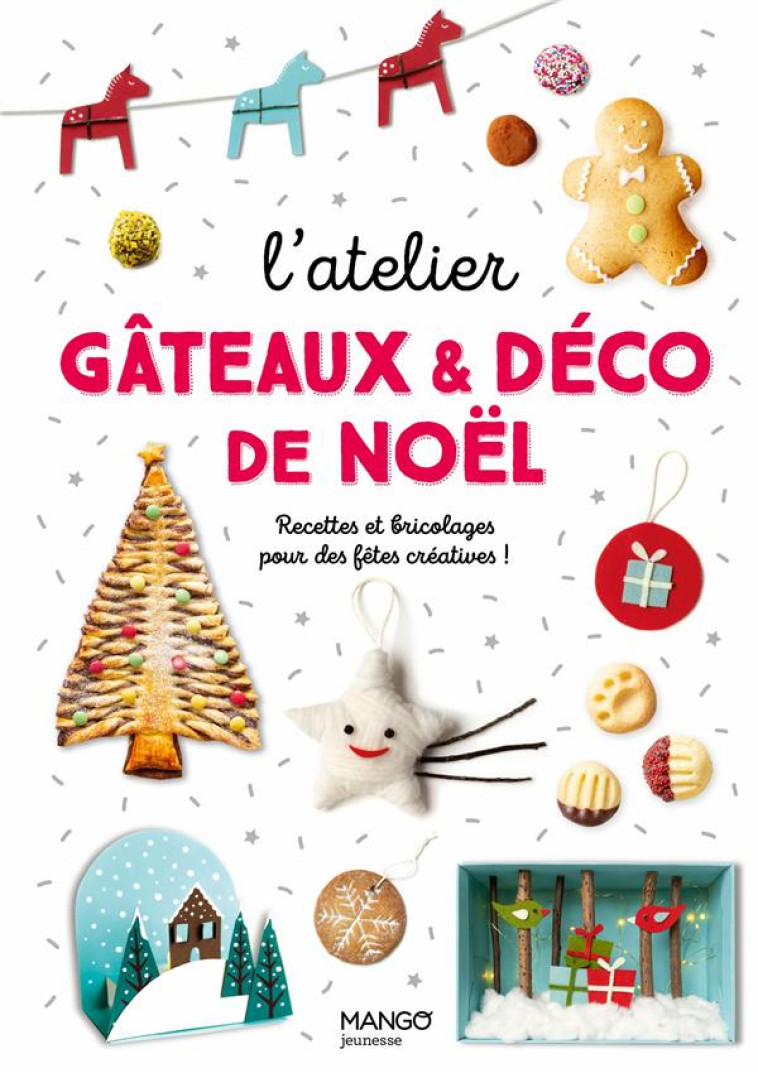 L-ATELIER GATEAUX ET DECO DE NOEL - HELO-ITA/TOMBINI - MANGO