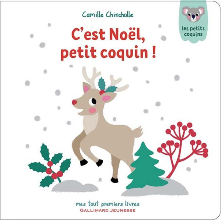 C-EST NOEL, PETIT COQUIN ! - CHINCHOLLE CAMILLE - GALLIMARD