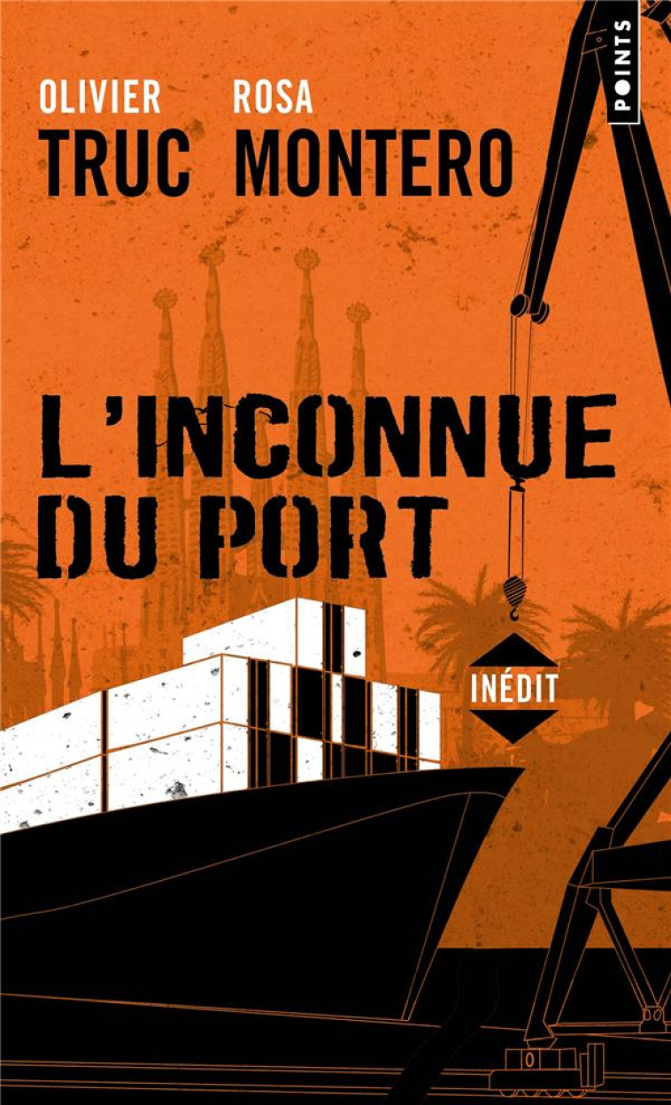 L-INCONNUE DU PORT - MONTERO/TRUC - POINTS