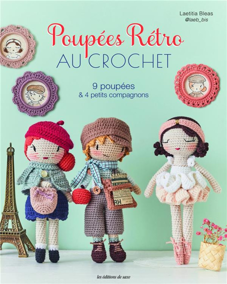 POUPEES RETRO AU CROCHET - BLEAS LAETITIA - DE SAXE