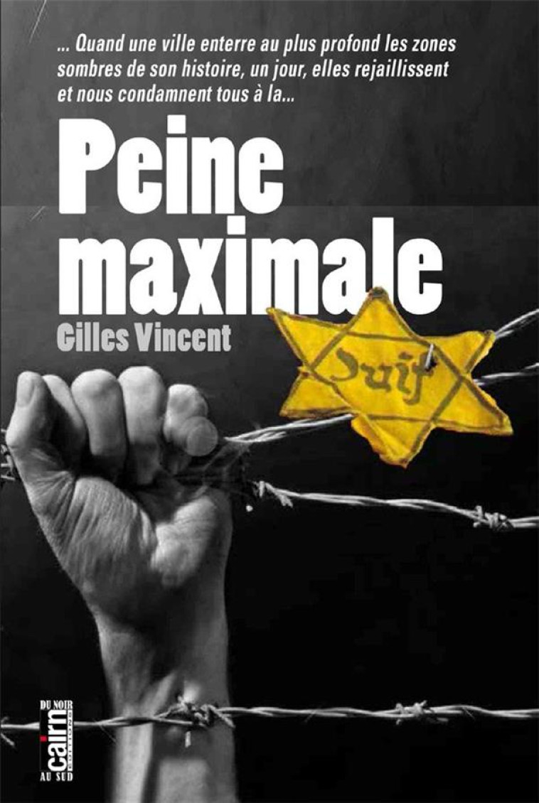 PEINE MAXIMUM - VINCENT GILLES - CAIRN