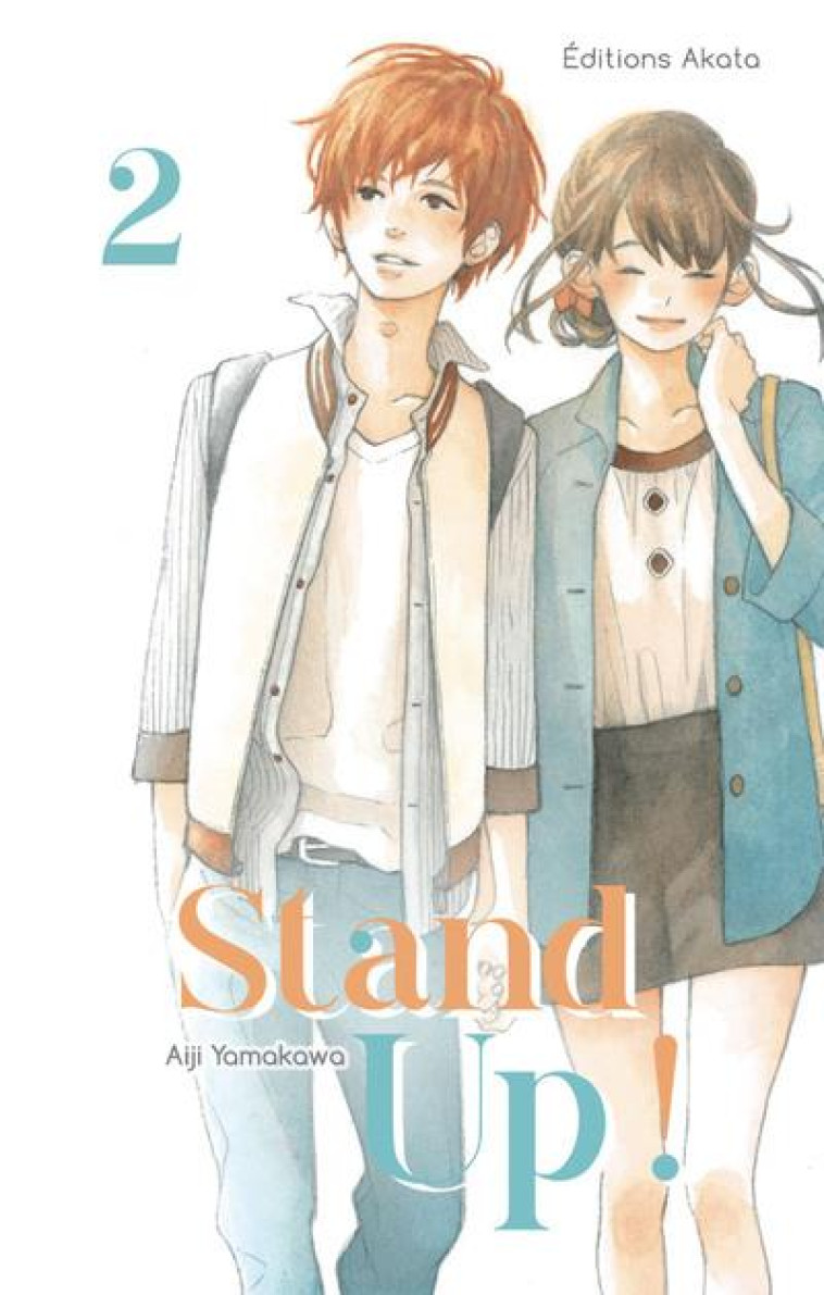 STAND UP ! - TOME 2 (VF) - YAMAKAWA AIJI - AKATA