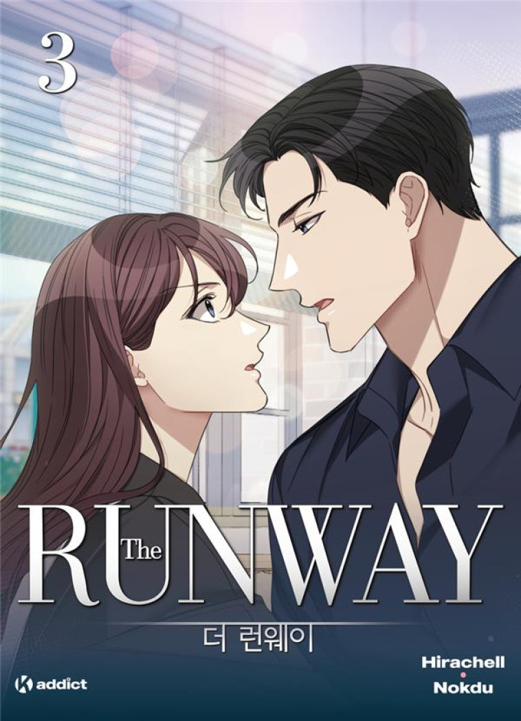 K! ADDICT - THE RUNWAY - (WEBTOON) - TOME 3 - HIRACHELL/NOKDU - BOOKS ON DEMAND