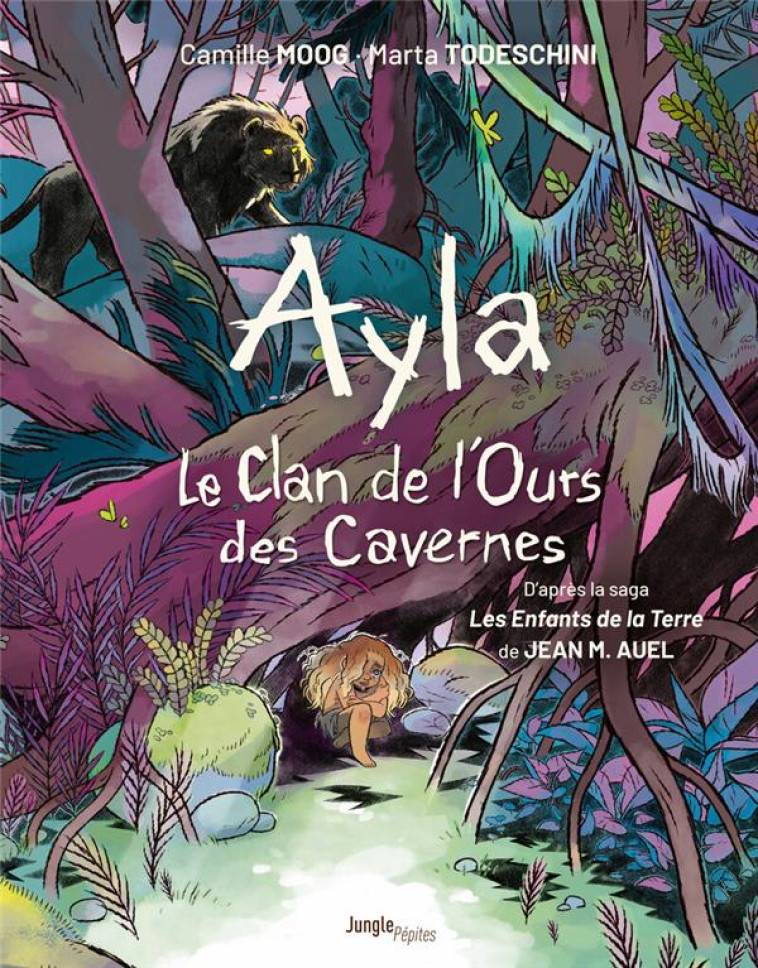 JUNGLE PEPITES - LE CLAN DE L-OURS DES CAVERNES - TOME 1 AYLA - MOOG CAMILLE - CASTERMAN