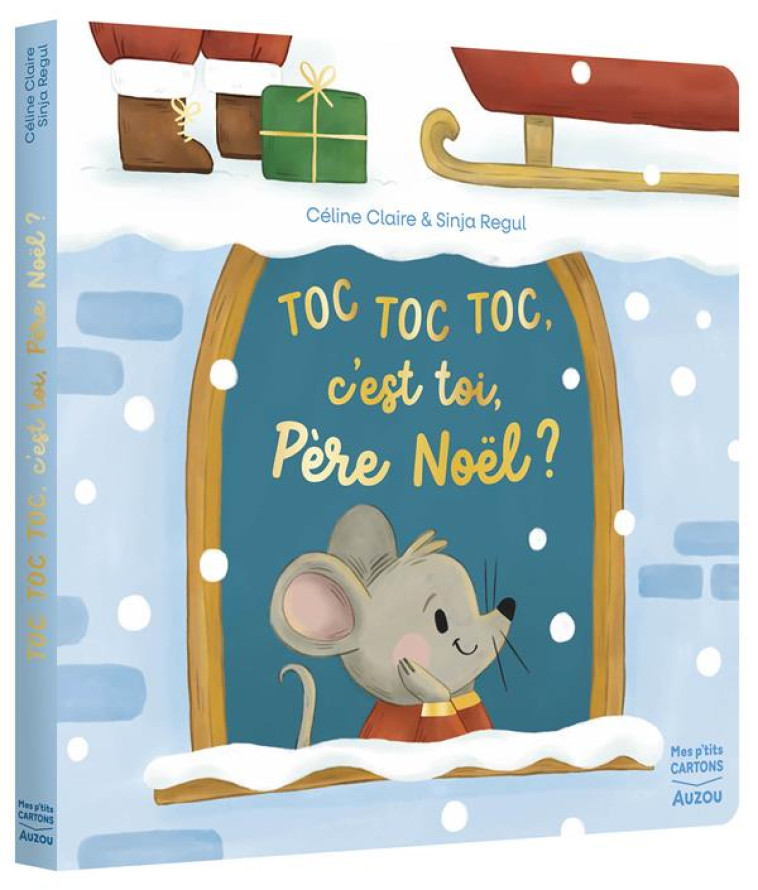 TOC TOC TOC, C-EST TOI PERE NOEL ? - CLAIRE/REGUL - PHILIPPE AUZOU