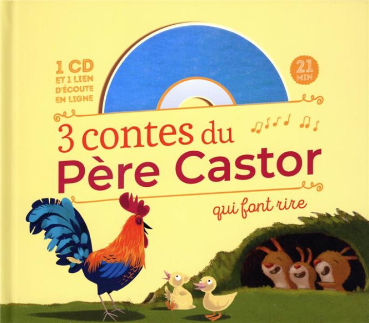 3 CONTES DU PERE CASTOR QUI FONT RIRE - COLLECTIF - FLAMMARION