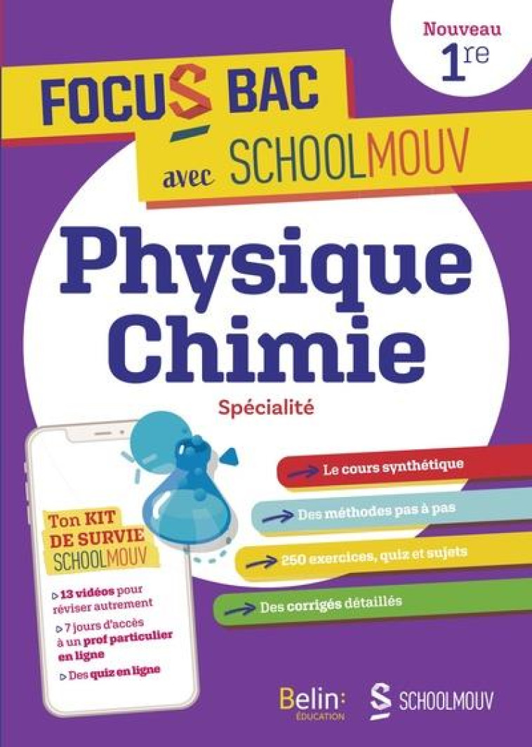 FOCUS BAC PHYSIQUE-CHIMIE SPECIALITE PREMIERE - DECROCHE TON BAC AVEC SCHOOLMOUV ! - PRESSON BENJAMIN - BELIN