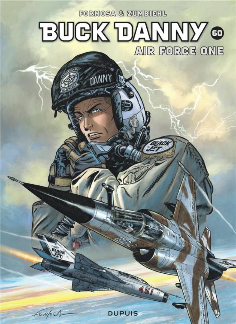 BUCK DANNY - TOME 60 - AIR FORCE ONE - ZUMBIEHL FREDERIC - DUPUIS