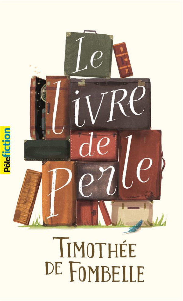 LE LIVRE DE PERLE - FOMBELLE TIMOTHEE DE - Gallimard-Jeunesse