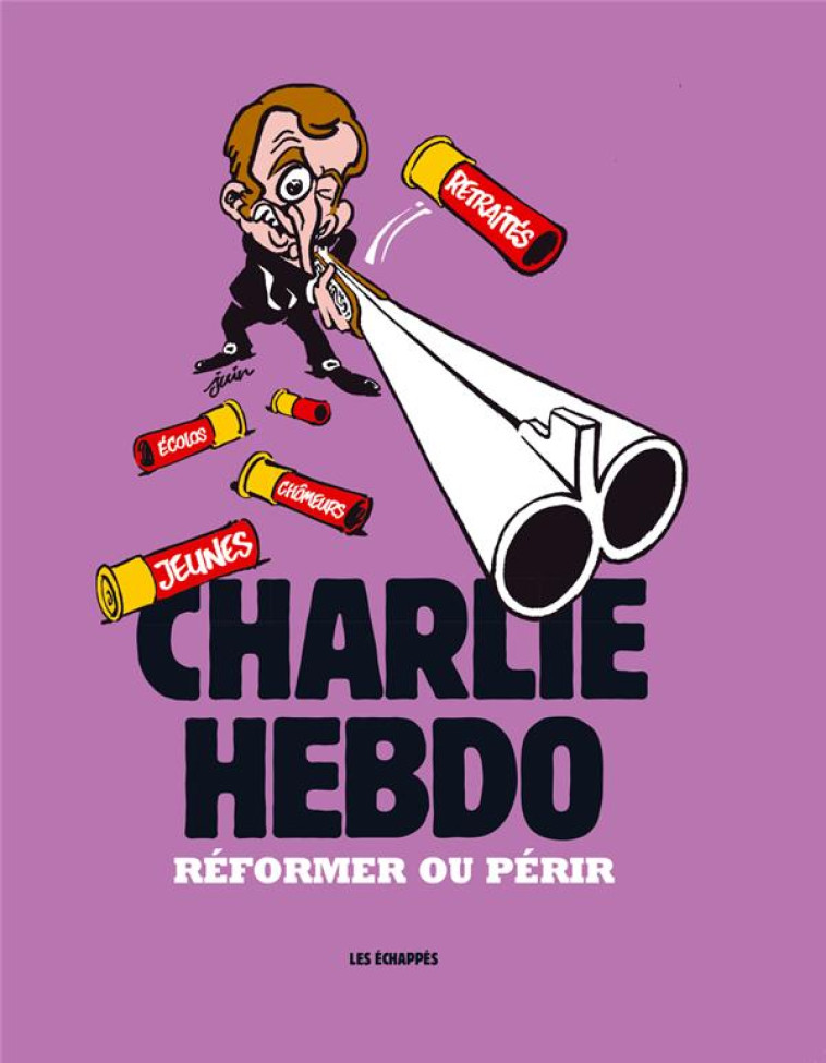 CHARLIE HEBDO - REFORMER OU PERIR - COLLECTIF - ECHAPPES