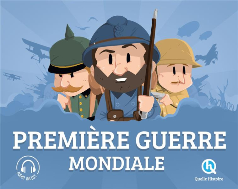 PREMIERE GUERRE MONDIALE - BRUNO WENNAGEL - Quelle histoire